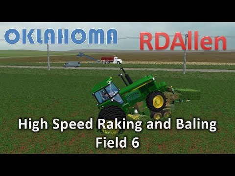 High Speed Raking and Baling Field 6 - Farming Simulator 15 Oklahoma