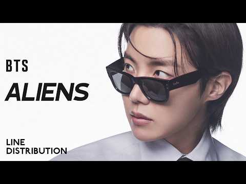 BTS &mdash; Aliens | Line Distribution