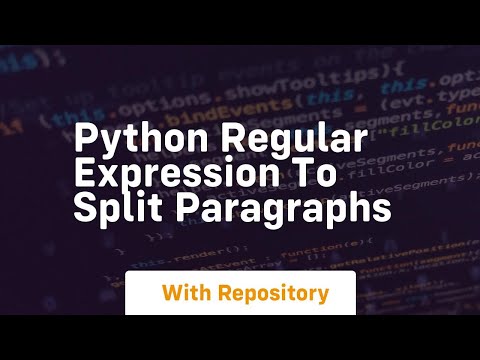 Python Regular Expression To Split Paragraphs