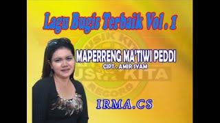 Download lagu BUGIS TERBAIK VOL 1  MAPERREMMA TIWI PEDDIKU VOC HJ.IRMA CS MUSIK KITA RECORD mp3
