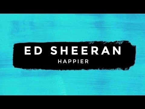 エド・シーラン - Happier