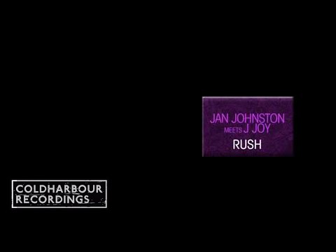 Jan Johnston meets J Joy - Rush | Benya Dub Remix