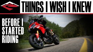 Things I Wish I Knew Before I Started Riding Motorcycles