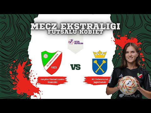 Ekstraliga Futsalu Kobiet: Amplus Słomniczanka Słomniki - KS Uniwersytet Jagielloński