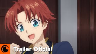 I’m a Noble on the Brink of Ruin  So I Might as Well Try Mastering Magic | TRAILER OFICIAL