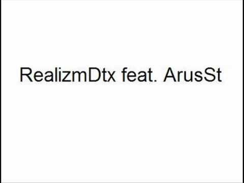 RealizmDtx feat  ArusSt  Zobacz z bliska