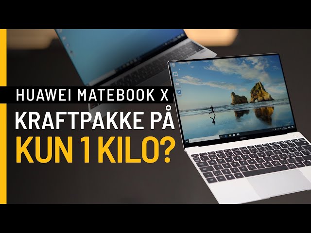 YouTube Video - HUAWEI MateBook X - Kraftpakke på kun 1 kilo?