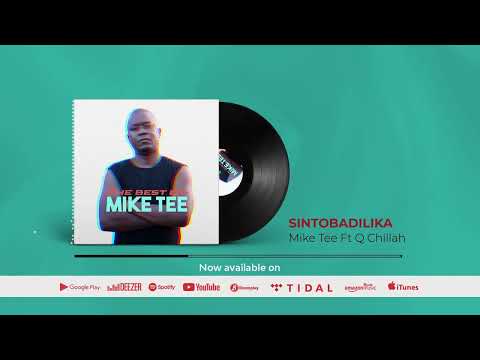 Mike Tee Ft Q Chillah  -  Sintobadilika #bongokitambo