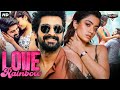 Rashmika Mandanna S LOVE RAINBOW Full Hindi Dubbed Movie Naga Shaurya South Romantic Movie