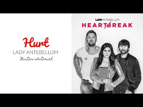 Hurt - Lady Antebellum