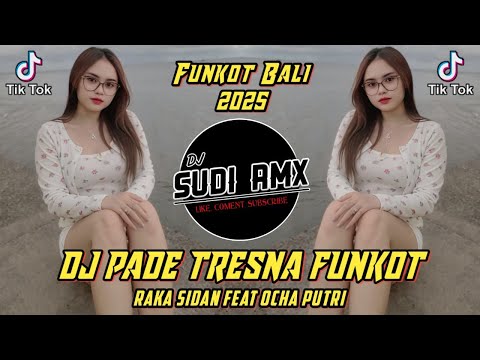 Dj Pade Tresna - Raka Sidan Feat Ocha Putri Remix Koplo 2025 | Dj Sudi Rmx