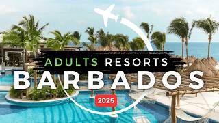 Top 10 Best Adults Only All-inclusive Resorts in Barbados 2025