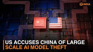 White House accuses China of industrial-scale theft of AI technology