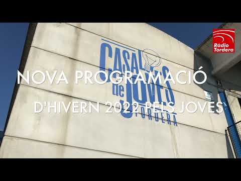 VIDEONOTÍCIES - El Casal de Joves estrena programació d'hivern 2022