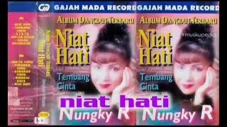 Download lagu (Full Album) Nungky R # Niat Hati mp3