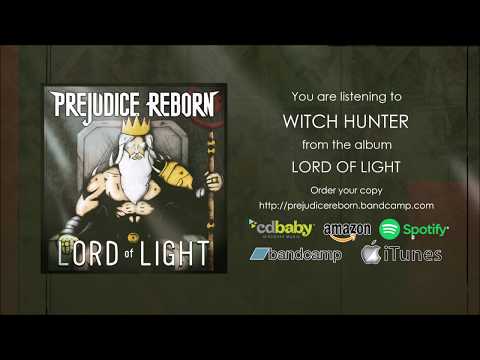 Prejudice Reborn - Witch Hunter (Official Audio)