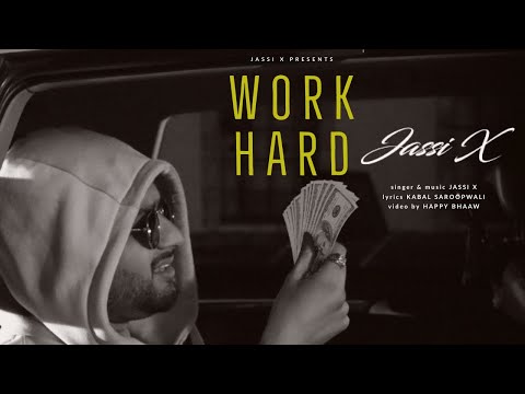 Work Hard (Full Video) | Jassi X | Kabal Saroopwali | Latest Punjabi Song 2020