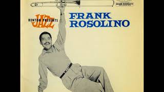 Frank Rosolino ‎– Frank Rosolino ( Full Album )