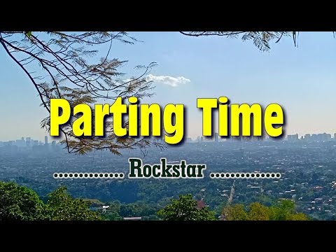 Parting Time - KARAOKE VERSION - As popularized by Rockstar