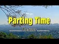 Parting Time KARAOKE VERSION As Popularized By Rockstar