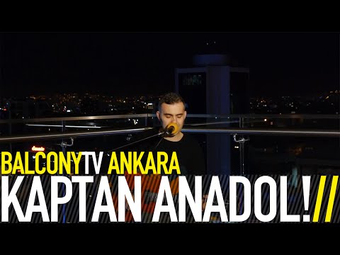 KAPTAN ANADOL! - İSTERSEN (BalconyTV)