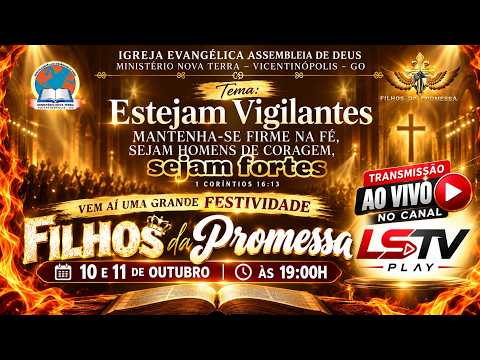 🔴 AO VIVO | Festividade Filhos da Promessa – 10 e 11/10 às 19h | IEAD Minist Nova Terra - Vct-Go