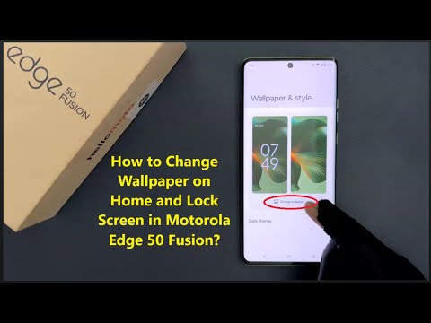 How to Change Wallpaper on Home and Lock Screen in Motorola Edge 50 Fusion?