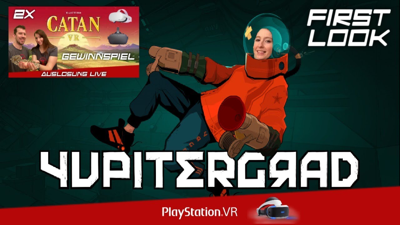 Stocki VR - YUPITERGRAD PSVR / First Look + Auslosung CATAN VR Gewinnspiel - Deutsch - LIVE -
