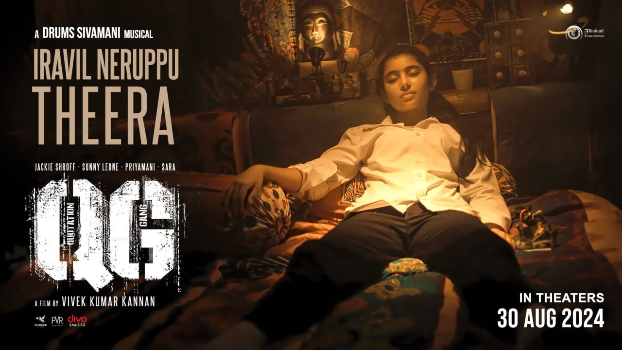 Iravil Neruppu Theera Song Lyrics | Quotation Gang 2024 | Arivu, Nishan Rai
