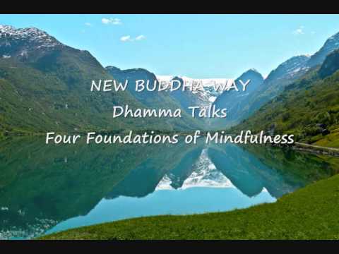 The Four Foundations of Mindfulness