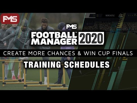 How To Win Cup Finals & Create More Chances | FM 2020 Training Schedules - Football Manager 2020