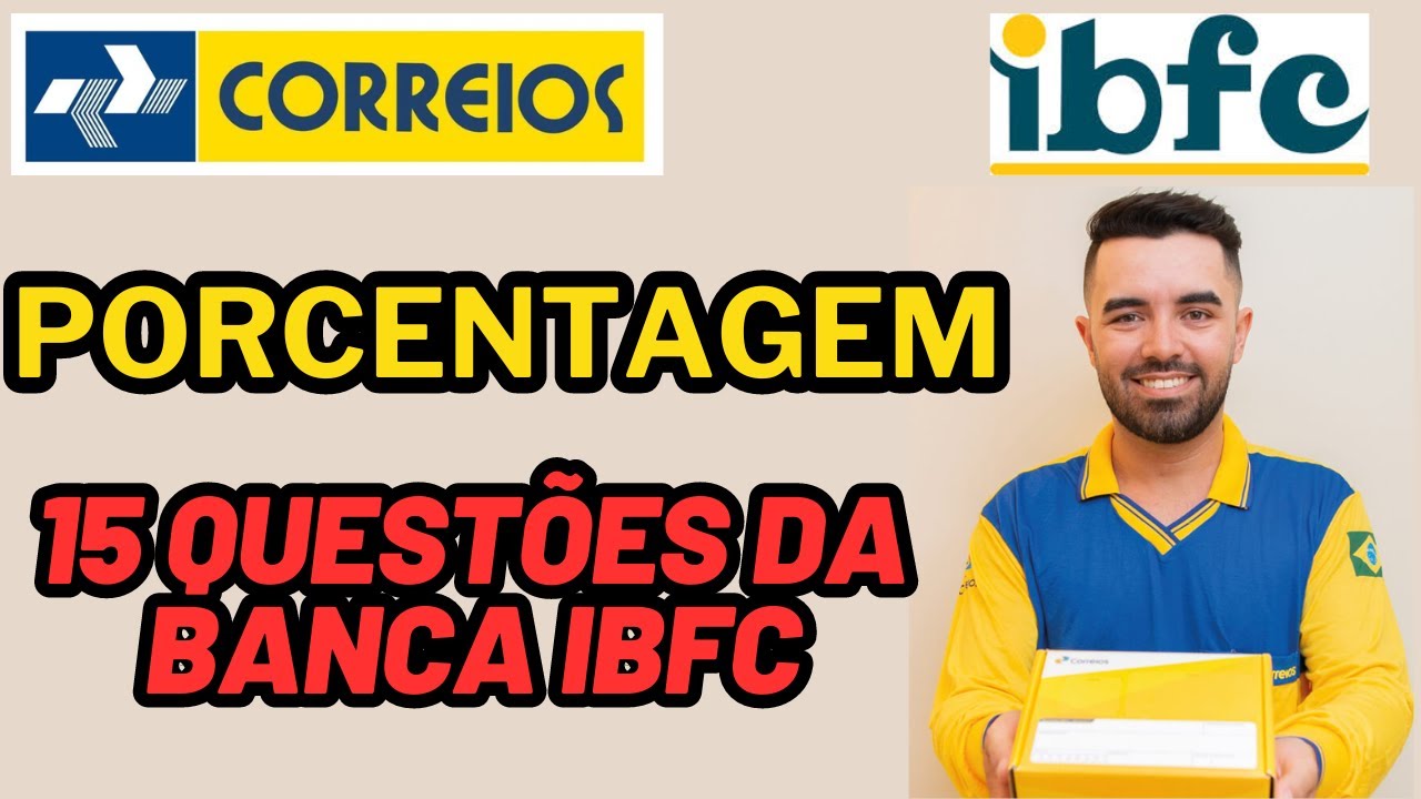 CONCURSO DOS CORREIOS - MATEMÁTICA DA BANCA IBFC - PORCENTAGEM - AULA 05 #correios #ibfc