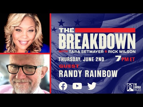 LPTV: The Breakdown – June 2, 2022 | Guest: Randy Rainbow