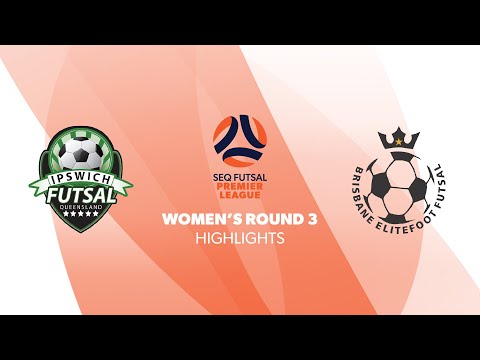 SEQ FPL Womens R3 - Ipswich Futsal vs. Brisbane Elitefoot Highlights