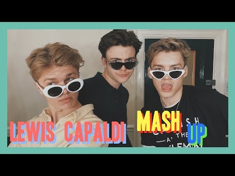 Lewis Capaldi Mashup by New Hope Club