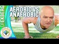Aerobic Exercise Vs Anaerobic Exercise