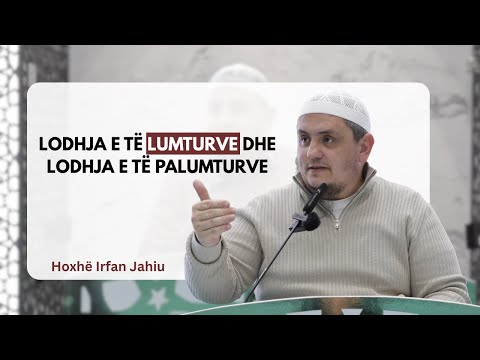 Lodhja e të "lumturve" dhe lodhja e të "palumturve" | Hoxhë Irfan Jahiu