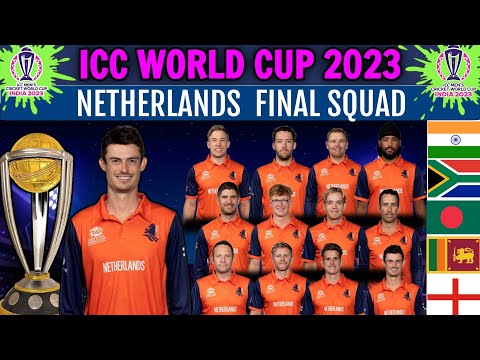 ICC World Cup 2023 | Netherlands Team Final Squad | Netherlands Squad for World Cup 2023