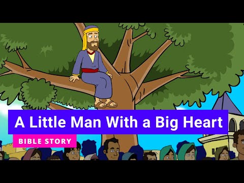 🟡 Bible stories for kids - A Little Man With a Big Heart (Primary Y.A Q1 E13) 👉 