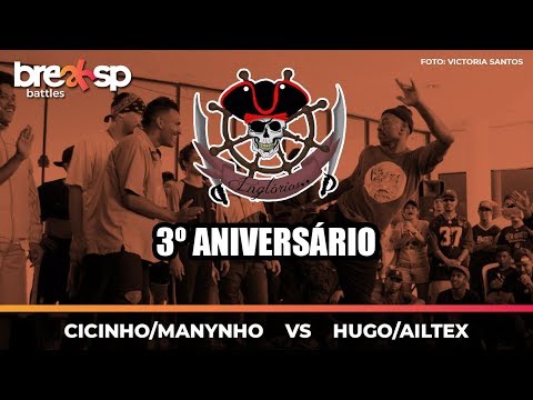 Cicinho/Manynho vs Hugo/Ailtex - 3º Aniversário Inglórios - BreakSP Battles