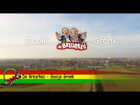 De Breurkes - Gooije Gronk (FINALIST LVK 2020)