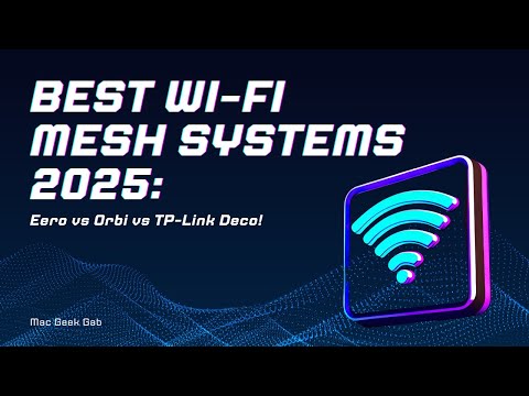 Best Wi-Fi Mesh Systems in 2025: Eero vs Orbi vs TP-Link Deco!