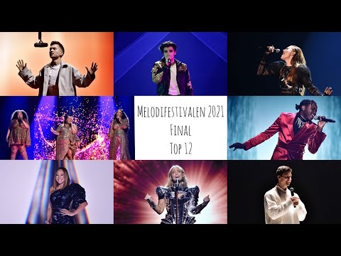 Melodifestivalen 2021 - Sweden 🇸🇪 - Eurovision 2021 - Final - Top 12
