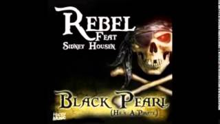 Rebel feat sidney housen-black pearl original mix