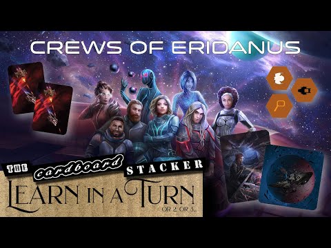 How to Play Crew of Eridanus (Dakota Ridge Games) | Learn in a Turn | The Cardboard Stacker