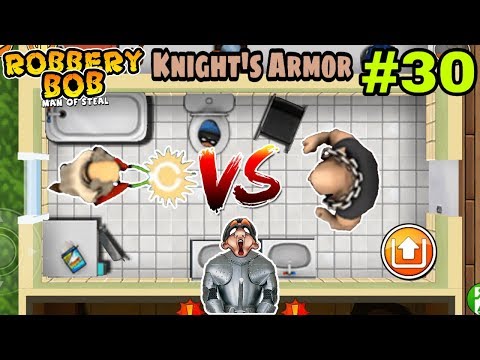 Robbery Bob Hack Challenge Use Knight's Armor Part 30