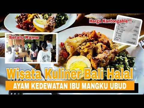 Wisata Kuliner Bali Halal Ayam Kedewatan Ibu Mangku Ubud