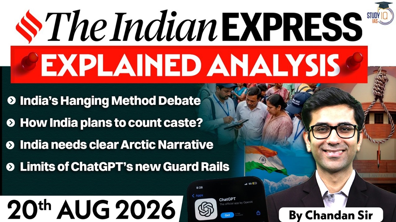 Indian Express Editorial Analysis by Chandan Sharma - 20 AUGUST 2026 | UPSC Current Affairs 2026