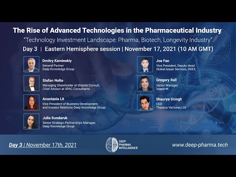 The Rise of Advanced Technologies in the Pharmaceutical Industry - Day 3 Eastern Hemisphere session