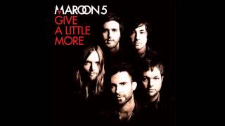 Maroon 5 - Give A Little More (Roger Sanchez Radio Edit)